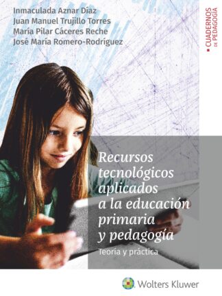 Recursos didácticos y tecnológicos aplicados a la educación primaria y pedagogía