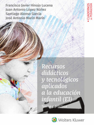 Recursos didácticos y tecnológicos aplicados a la educación infantil