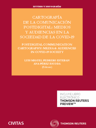 Cartografía de la comunicación postdigital: medios y audiencias en la sociedad de la Covid-19. Postdigital comunication cartography: media & audiences in Covid-19 society