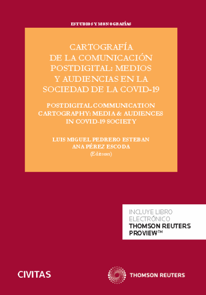 Cartografía de la comunicación postdigital: medios y audiencias en la sociedad de la Covid-19. Postdigital comunication cartography: media & audiences in Covid-19 society