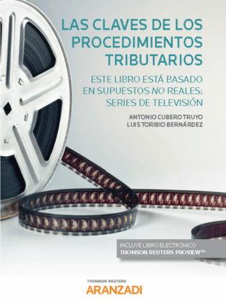 Claves de los procedimientos tributarios. Este libro está basado en supuestos no reales: series de televisión