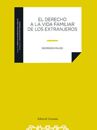 Derecho a la vida familiar de los extranjeros