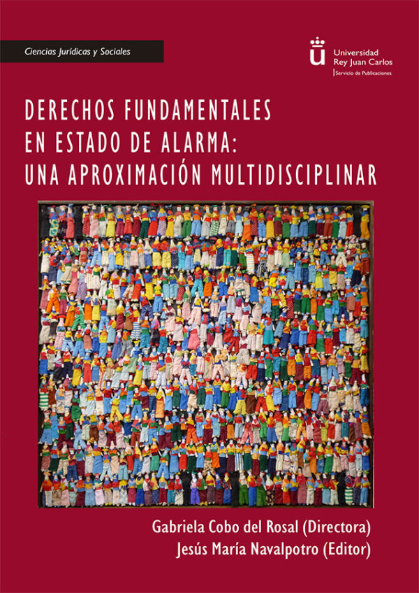 Derechos fundamentales en estado de alarma: Una aproximación multidisciplinar -0