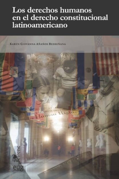 Derechos Humanos en el Derecho Constitucional Latinoameriano