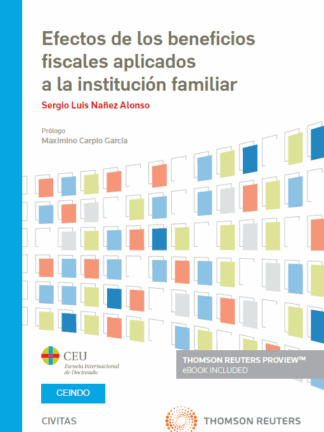 Efectos de los beneficios fiscales aplicados a la institución familiar
