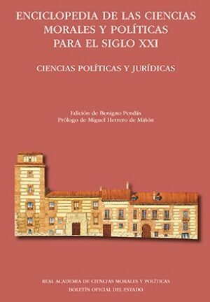 Enciclopedia de las Ciencias Morales y Políticas para el Siglo XXI. Tomo I Derecho y Sociedad