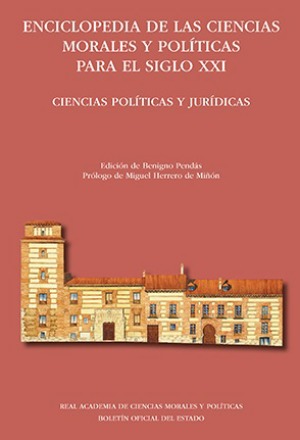 Enciclopedia de las Ciencias Morales y Políticas para el Siglo XXI. Tomo I Derecho y Sociedad