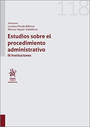 Estudios sobre el procedimiento administrativo. III Instituciones -0