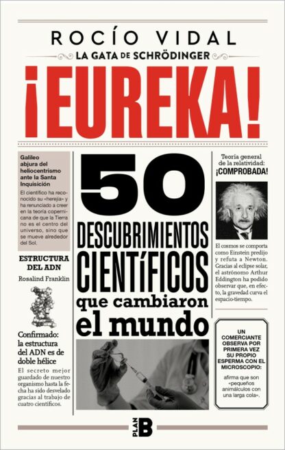 Eureka! 50 descubrimientos científicos que cambiaron al mundo