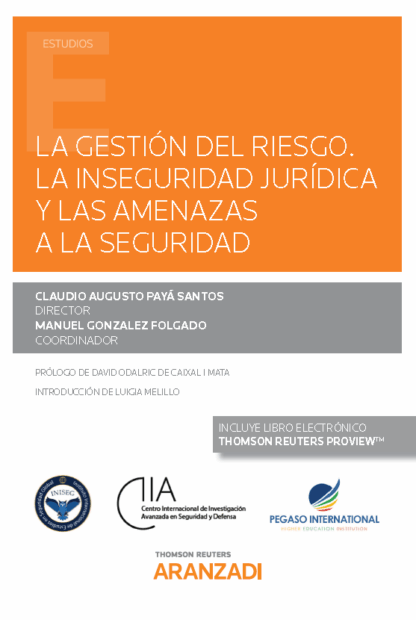 Gestión del riesgo. La inseguridad jurídica y las amenazas a la seguridad