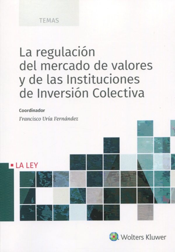 Regulación del mercado de valores y de las instituciones de inversión colectiva-0