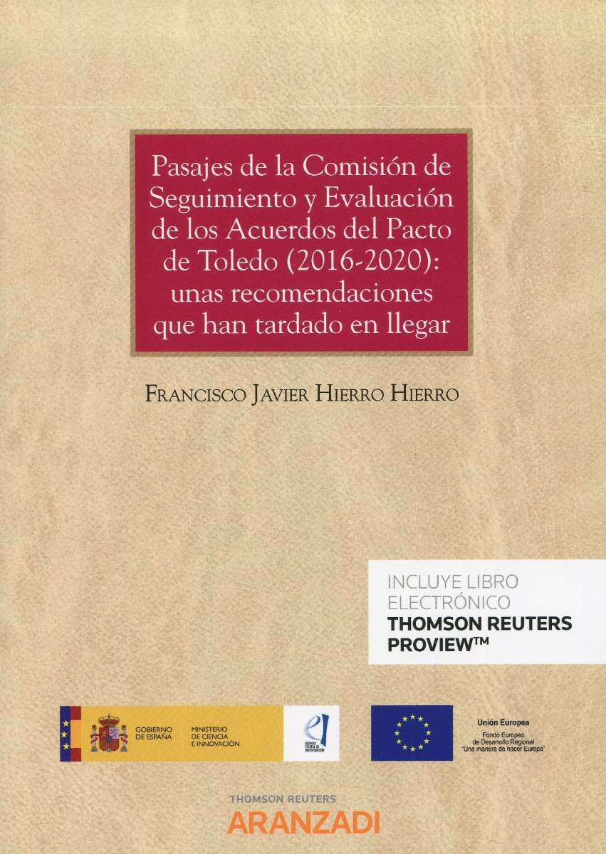 Pasajes de la comisión de seguimiento y evaluación de los acuerdos del Pacto de Toledo (2016-2020): unas recomendaciones que han tardado en llegar-0