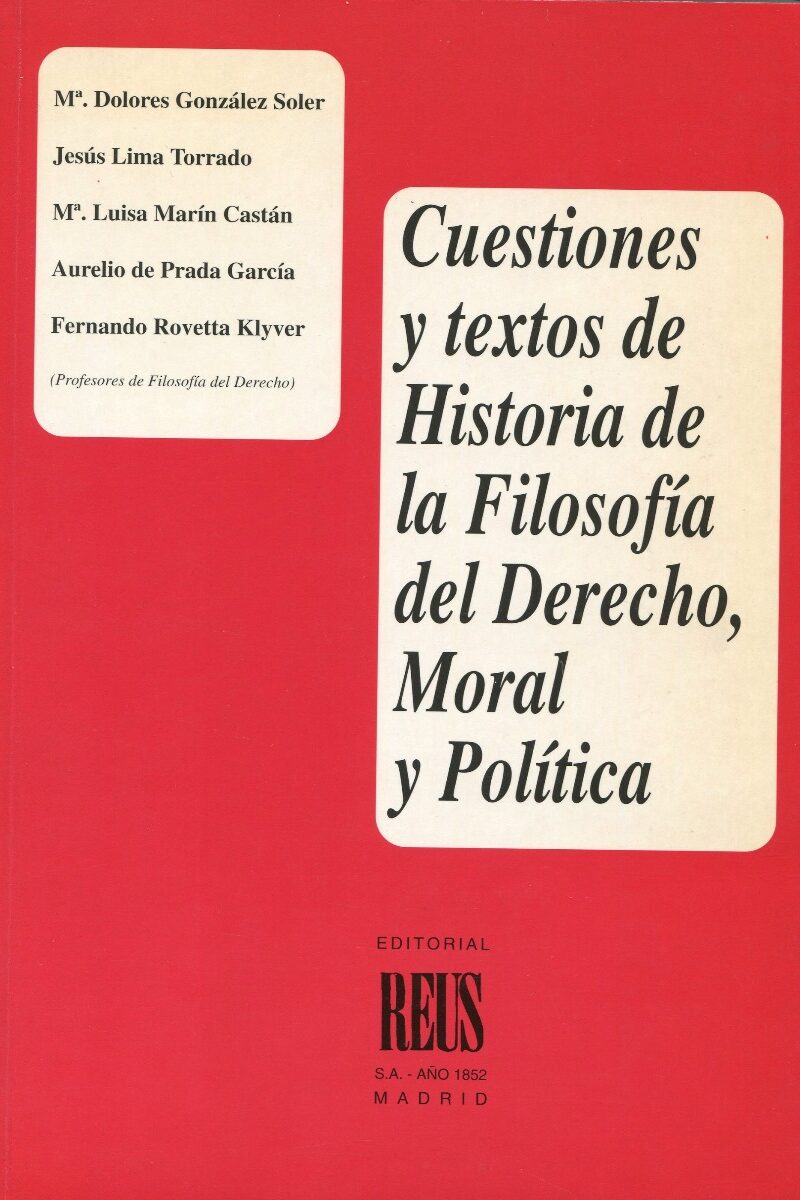 Cuestiones y textos de Historia de la Filosofía del Derecho, Moral y Política-0