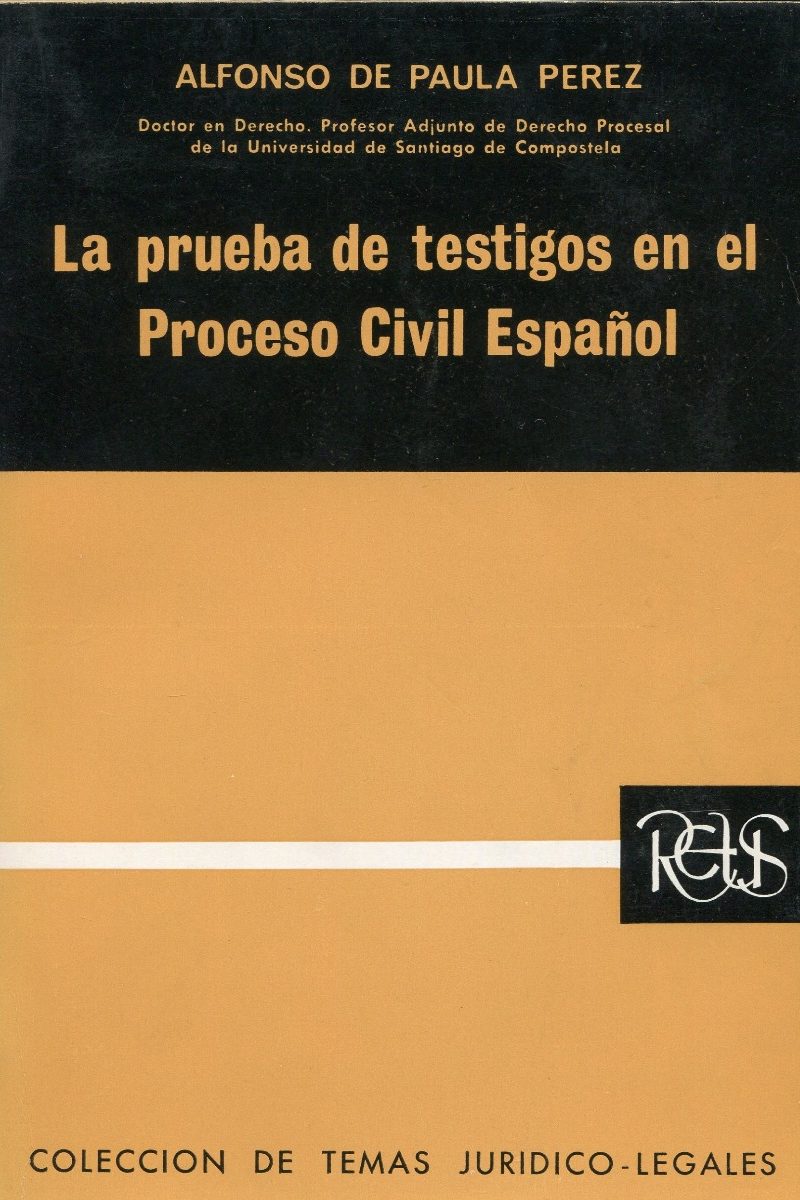 La prueba de testigos en el proceso civil español -0