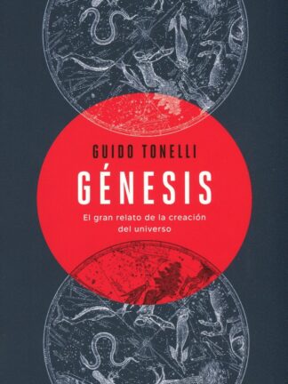 Génesis. El gran relato de la creación del universo