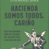 Hacienda somos todos, cariño. Cómo nos engañan para que creamos que pagamos poco y por nuestro bien-0