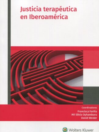 Justicia terapéutica en Iberoamérica