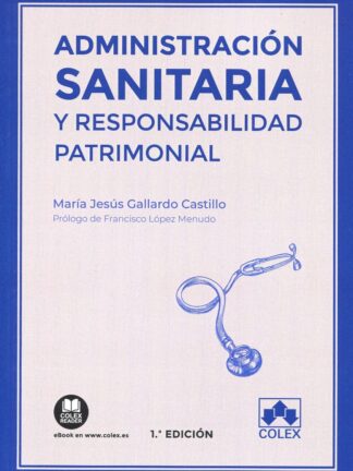 Administración sanitaria y responsabilidad patrimonial