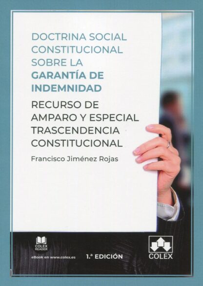 Doctrina social constitucional sobre la garantía de indemnidad. Recurso de amparo y especial trascendencia constitucional