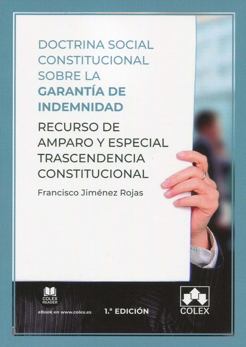 Doctrina social constitucional sobre la garantía de indemnidad. Recurso de amparo y especial trascendencia constitucional-0
