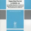 Seguridad Social y COVID- 19. Las medidas adoptadas en materia de