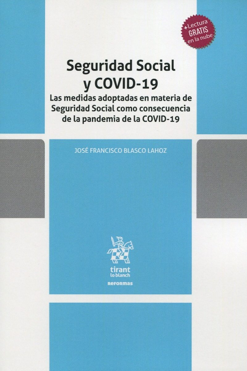 Seguridad Social y COVID- 19. Las medidas adoptadas en materia de