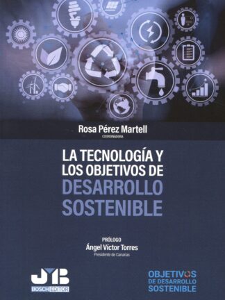 La tecnología y los objetivos de desarrollo sostenible