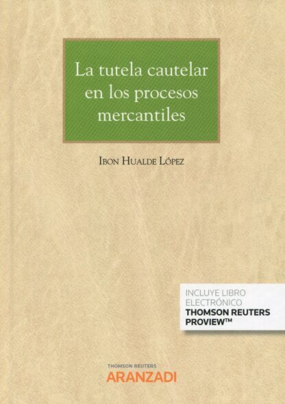 Tutela cautelar en los procesos mercantiles