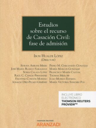Estudios sobre el recurso de Casación Civil: fase de admisión