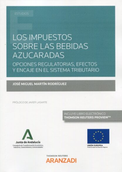 Impuestos sobre las bebidas azucaradas. Opciones regulatorias, efectos y encaje en el sistema tributario