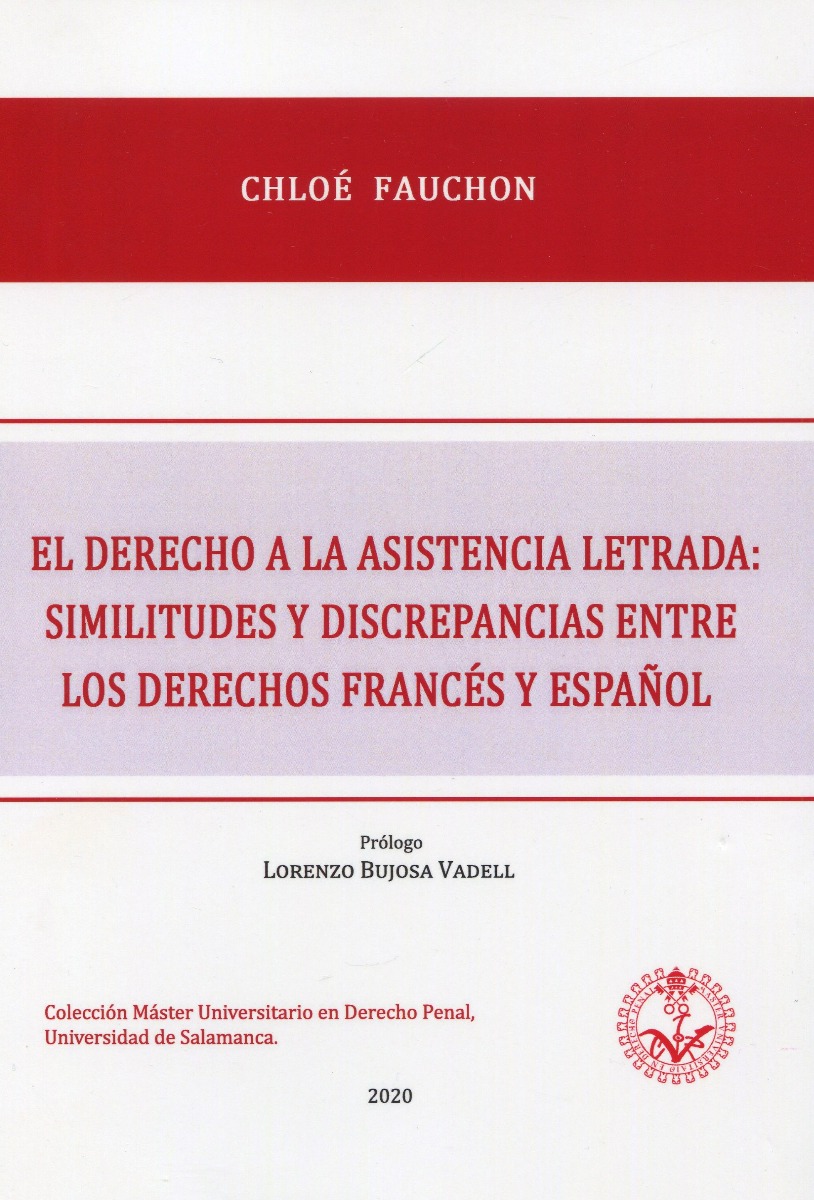 Derecho asistencia letrada: similitudes y discrepancias entre los derechos francés y español. -0