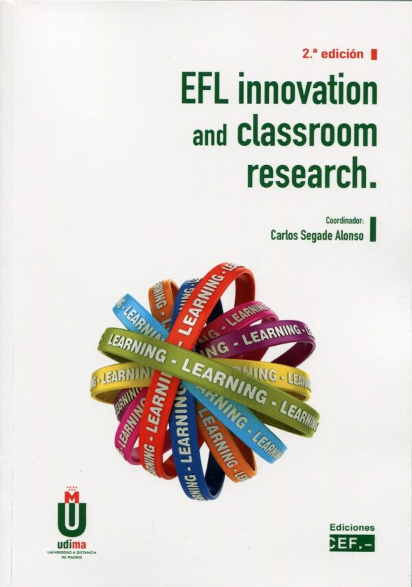 EFL innovation and classroom /C. Segade/ 9788445441084