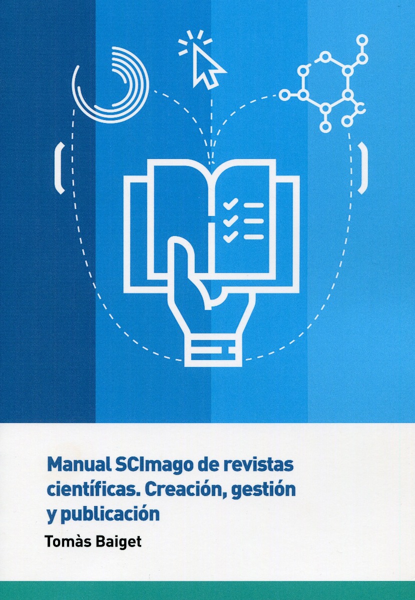 Manual SCImago de revistas científicas. Creación, gestión y publicación -0