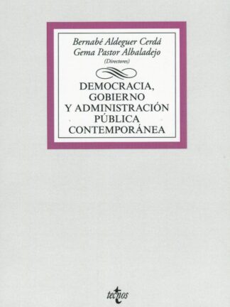 Democracia, Gobierno y Administración Pública Contemporánea