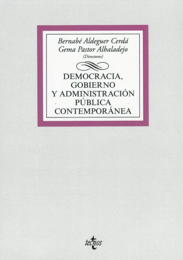 Democracia, Gobierno y Administración Pública Contemporánea -0