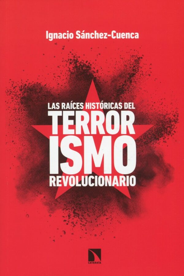 Raíces históricas del terrorismo revolucionario -0