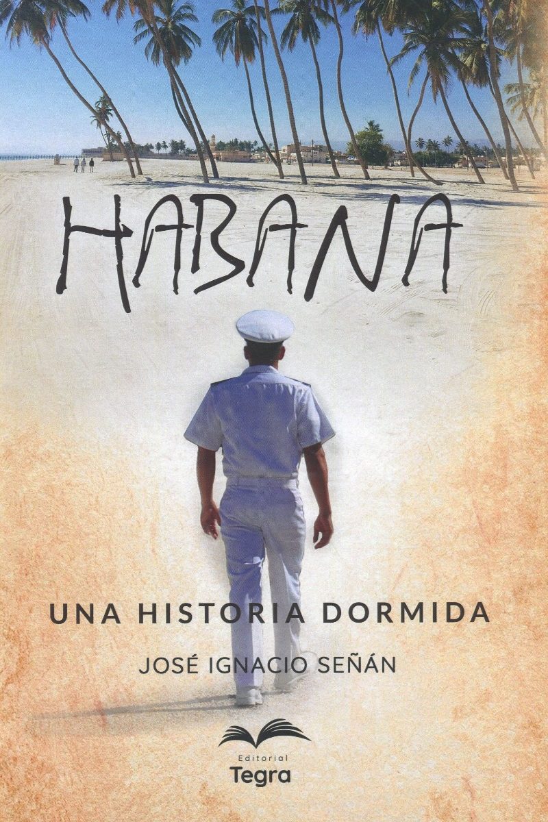Habana. Una historia dormida. -0