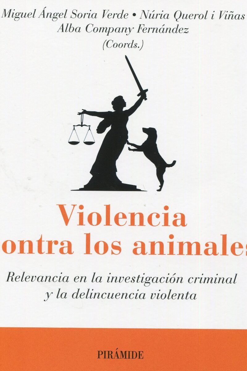 Violencia contra los animales. Relevancia en la investigación criminal y la delincuencia violenta-0