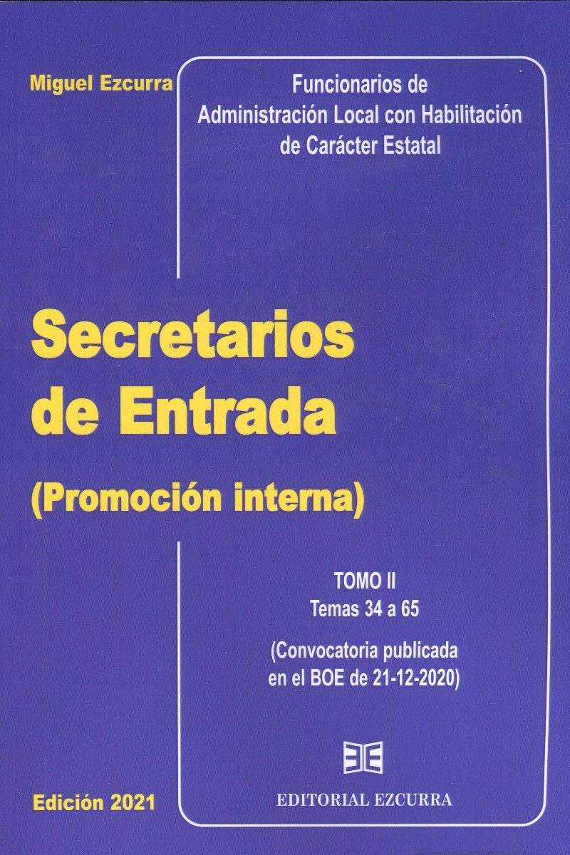 Secretarios de Entrada (Promoción interna) 2 Vol. 2021. Temas 1 al 65 Convocatoria publicada en el BOE de 21.12.2020-0