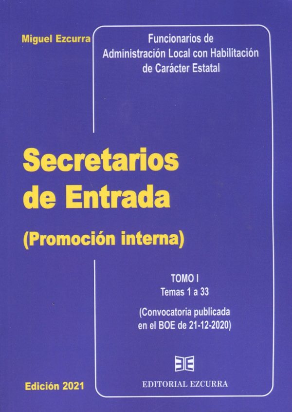 Secretarios de Entrada (Promoción interna) 2 Vol. 2021. Temas 1 al 65 Convocatoria publicada en el BOE de 21.12.2020-59409
