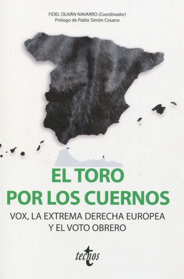 Toro por los cuernos: VOX la extrema derecha europea y el voto obrero -0