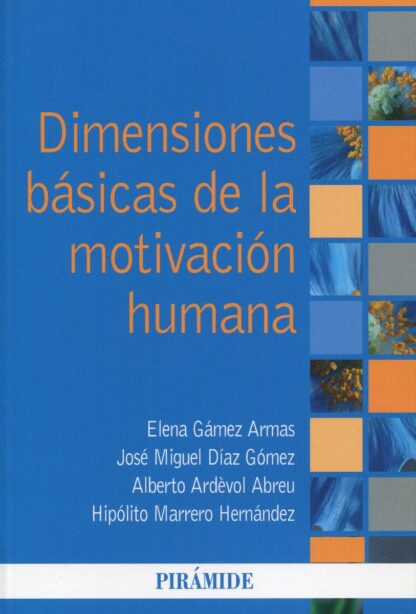 Dimensiones básicas de la motivación humana