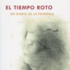 El tiempo roto. Un diario de la pandemia-0
