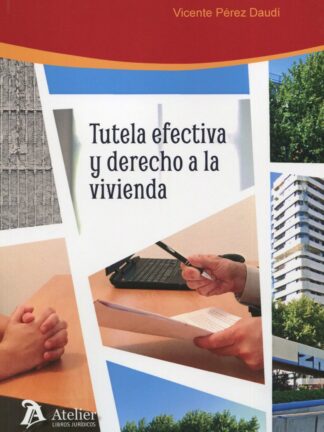 Tutela efectiva y derecho a la vivienda