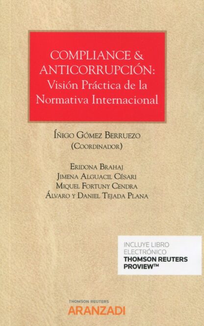 Compliance & anticorrupción: visión práctica de la normativa internacional