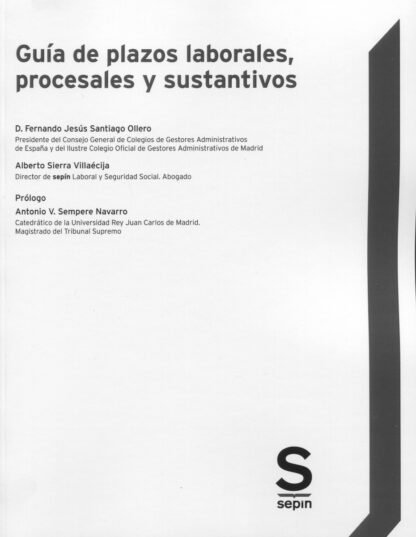 Guía de plazos laborales, procesales y sustantivos