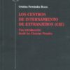 Los centros de internamiento de extranjeros (CIE). Una introducción desde las ciencias penales-0