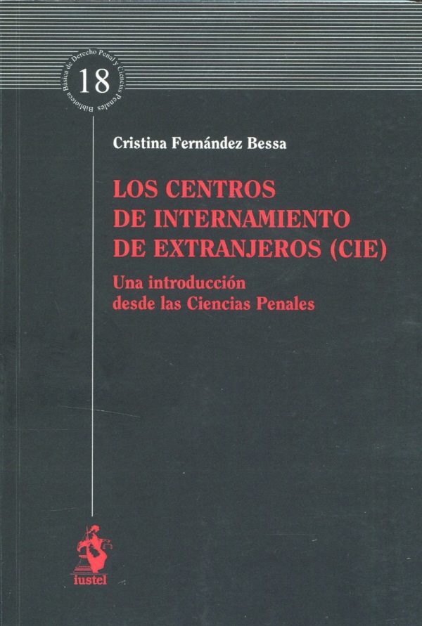 Los centros de internamiento de extranjeros (CIE). Una introducción desde las ciencias penales-0