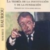 Teoría de la institución y de la fundación. Ensayo de vitalismo social. -0