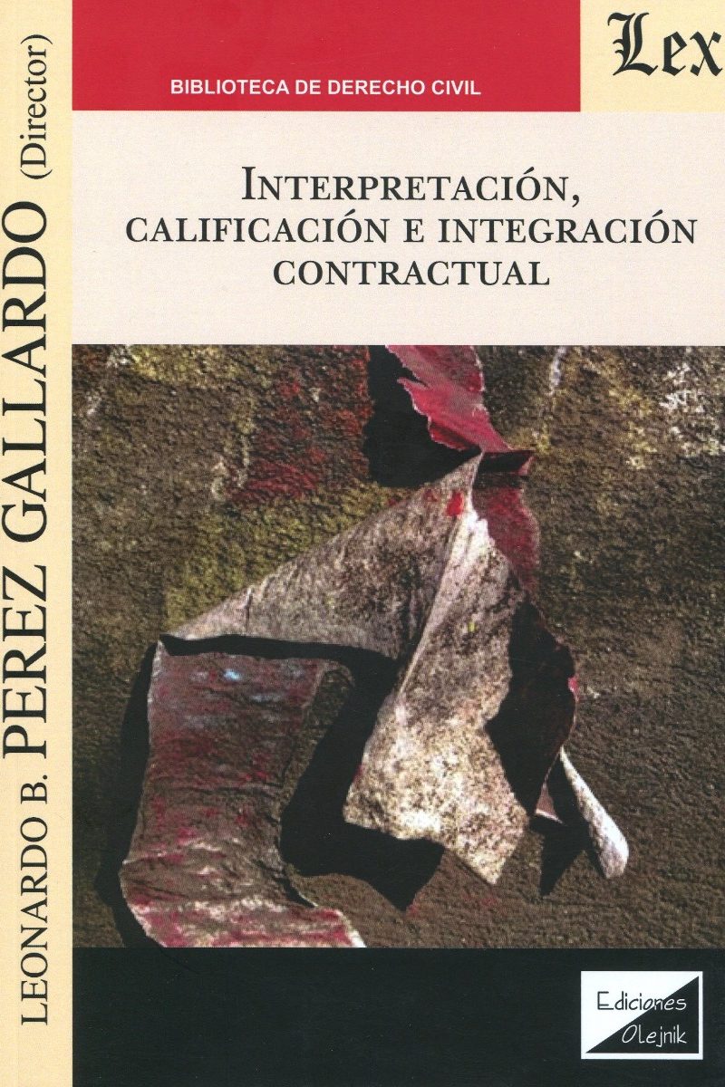 Interpretación, calificación e integración contractual. -0